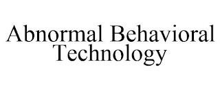 ABNORMAL BEHAVIORAL TECHNOLOGY trademark