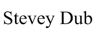 STEVEY DUB trademark