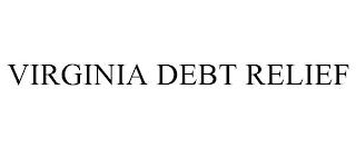 VIRGINIA DEBT RELIEF trademark