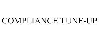 COMPLIANCE TUNE-UP trademark