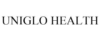 UNIGLO HEALTH trademark