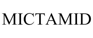 MICTAMID trademark