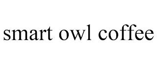 SMART OWL COFFEE trademark