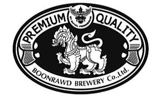 PREMIUM QUALITY BOONRAWD BREWERY CO.,LTD. BY ROYAL PERMISSION trademark