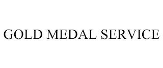 GOLD MEDAL SERVICE trademark