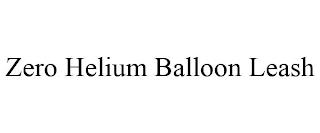 ZERO HELIUM BALLOON LEASH trademark