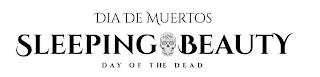 DIA DE MUERTOS SLEEPING BEAUTY DAY OF THE DEAD trademark