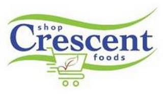 SHOP CRESCENT FOODS trademark