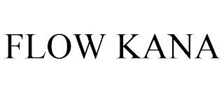 FLOW KANA trademark