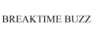 BREAKTIME BUZZ trademark