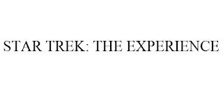 STAR TREK: THE EXPERIENCE trademark