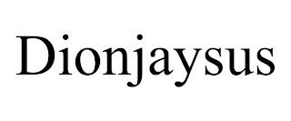 DIONJAYSUS trademark