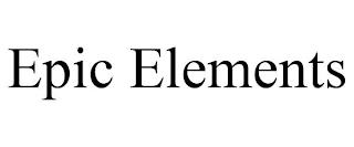 EPIC ELEMENTS trademark