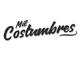 MIL COSTUMBRES trademark