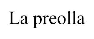 LA PREOLLA trademark