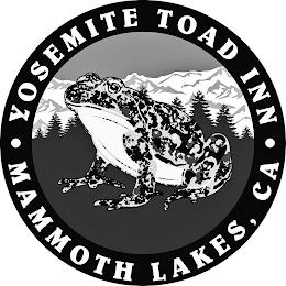 · YOSEMITE TOAD INN · MAMMOTH LAKES, CA trademark