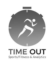 TIME OUT SPORTS/FITNESS & ANALYTICS trademark