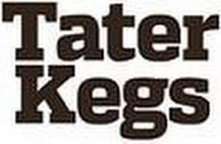 TATER KEGS trademark