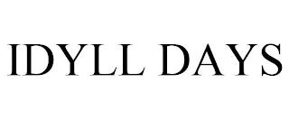 IDYLL DAYS trademark