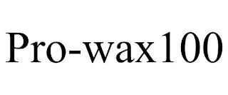 PRO-WAX100 trademark