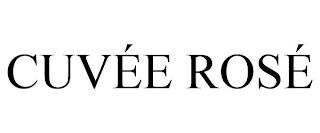 CUVÉE ROSÉ trademark