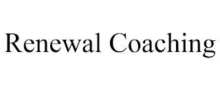 RENEWAL COACHING trademark