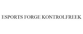 ESPORTS FORGE KONTROLFREEK trademark