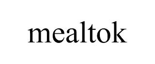 MEALTOK trademark