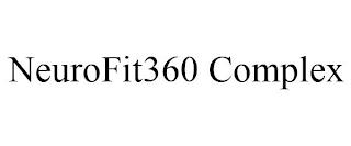 NEUROFIT360 COMPLEX trademark