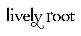 LIVELY ROOT trademark