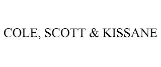 COLE, SCOTT & KISSANE trademark