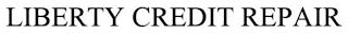 LIBERTY CREDIT REPAIR trademark