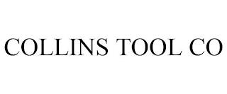 COLLINS TOOL CO trademark