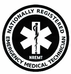 NATIONALLY REGISTERED EMERGENCY MEDICALTECHNICIAN NREMT trademark