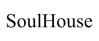 SOULHOUSE trademark