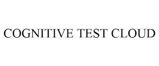 COGNITIVE TEST CLOUD trademark