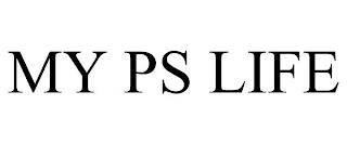 MY PS LIFE trademark