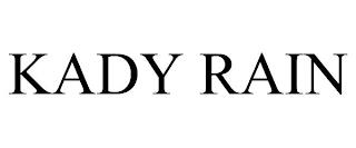 KADY RAIN trademark