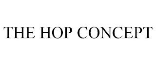 THE HOP CONCEPT trademark