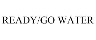 READY/GO WATER trademark