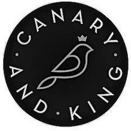 · CANARY AND · KING · trademark