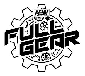 ALL ELITE AEW WRESTLING FULL GEAR trademark