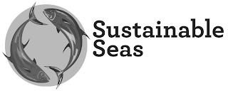 SUSTAINABLE SEAS trademark