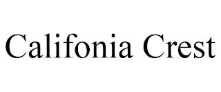 CALIFONIA CREST trademark