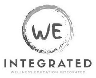 WE INTEGRATED WELLNESS EDUCATION INTEGRATED trademark