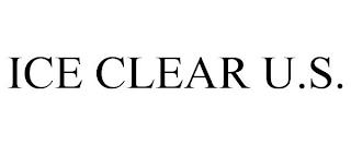 ICE CLEAR U.S. trademark