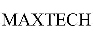 MAXTECH trademark