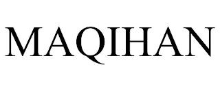 MAQIHAN trademark