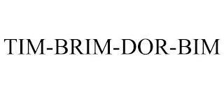 TIM-BRIM-DOR-BIM trademark