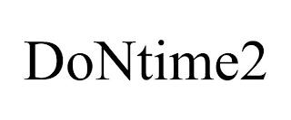 DONTIME2 trademark